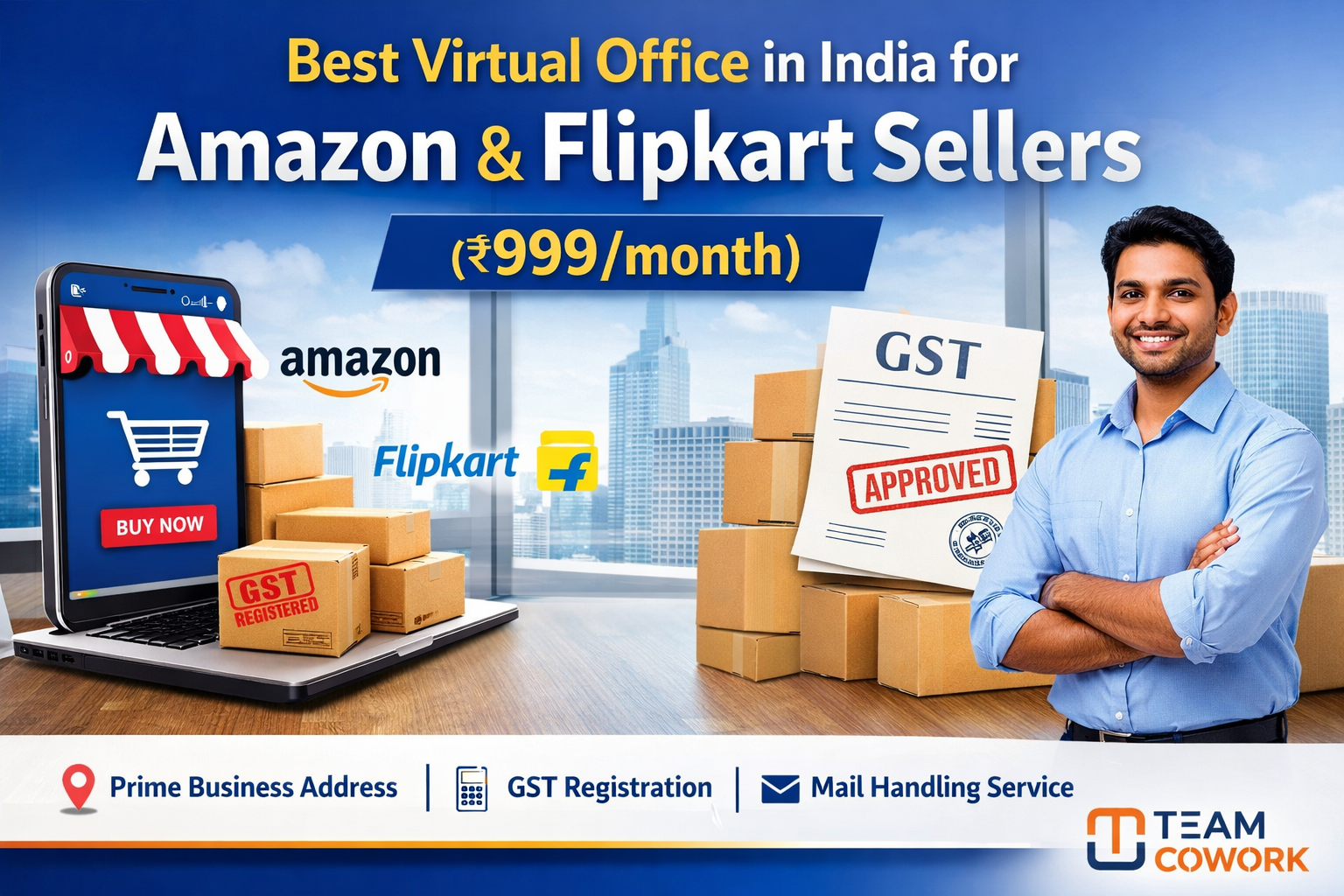 Best Virtual Office in India for Amazon & Flipkart Sellers @ ₹999/month | Team Cowork