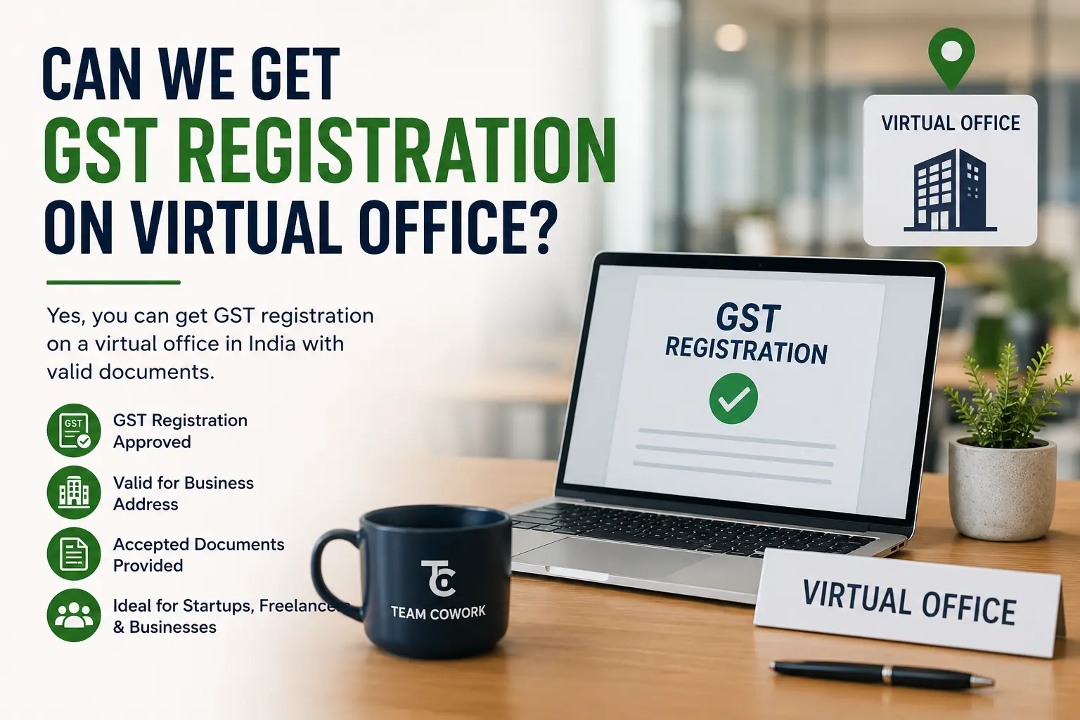Can We Get GST Registration on a Virtual Office?