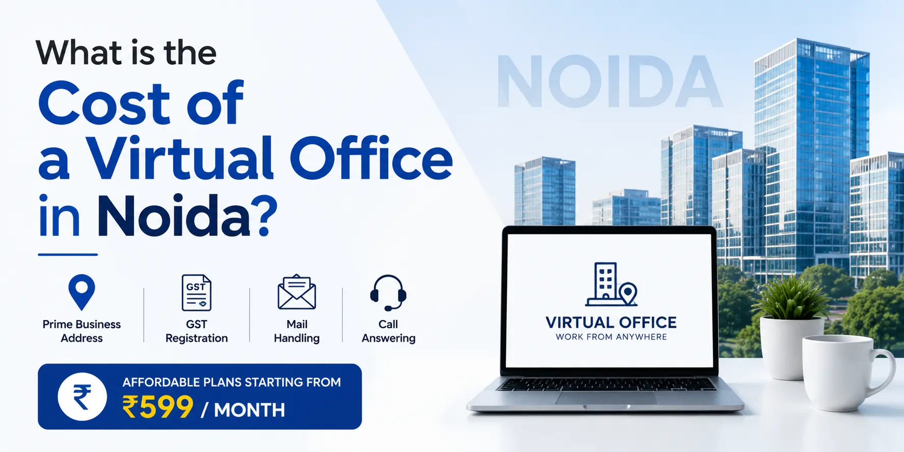 What Is the Cost of a Virtual Office in Noida? Pricing & Plans 2026