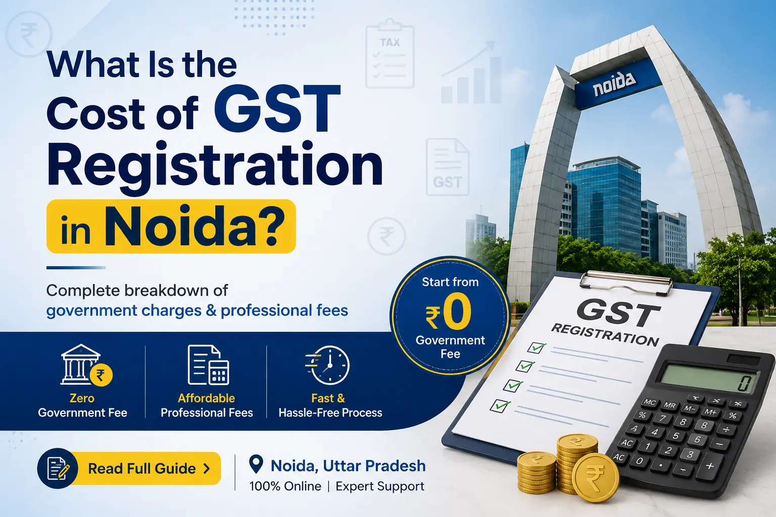 What Is the Cost of GST Registration in Noida? 
